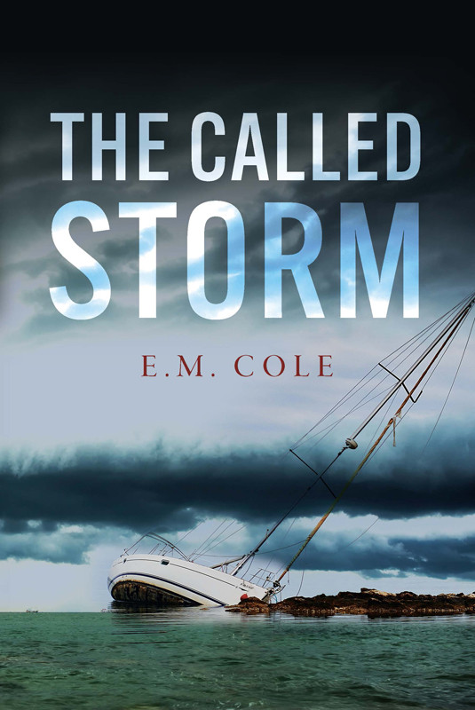 The Called Storm Em Cole