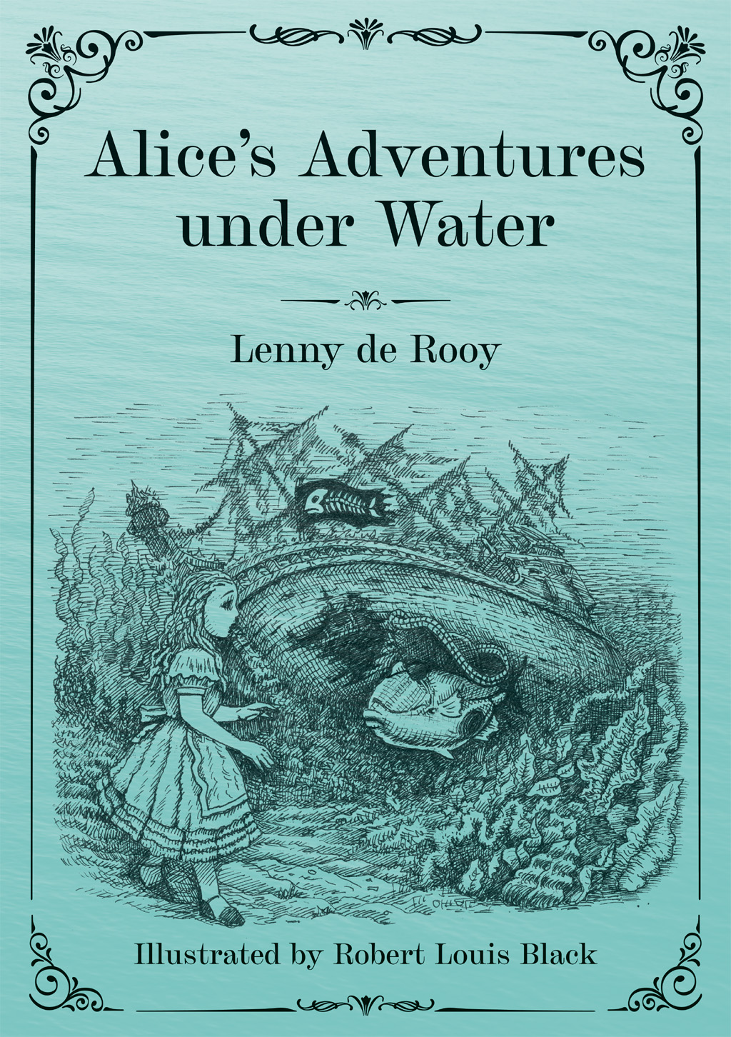 Alices Adventures Under Water Lenny De Rooy