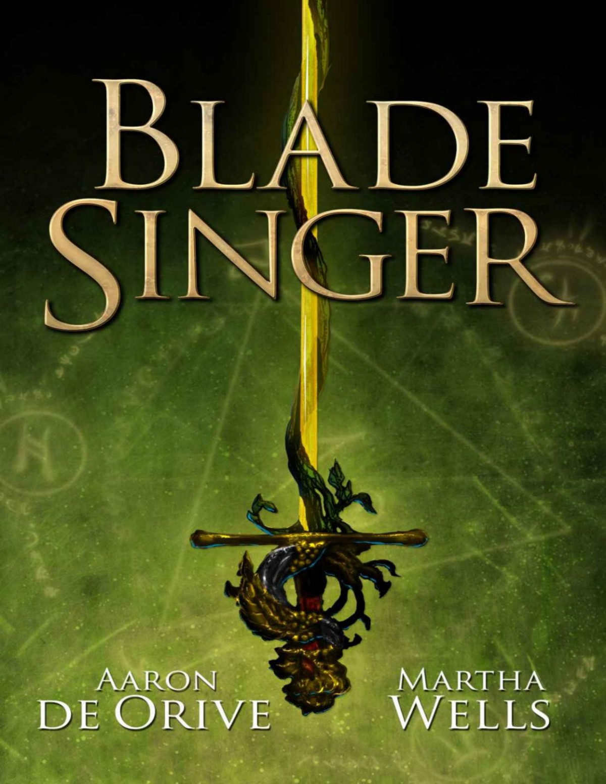 Blade Singer Aaron De Orive Martha Wells