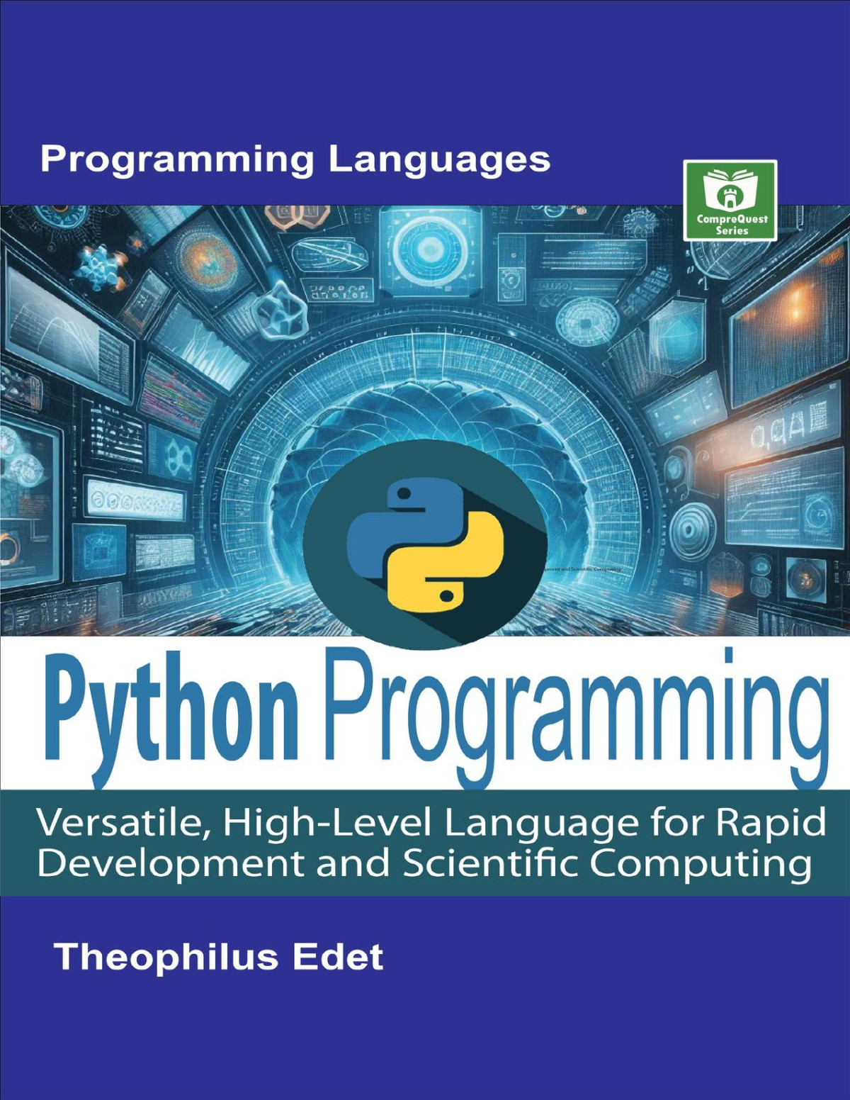 Python Programming Versatile Highlevel Language For Rapid Development And Scientific Computing Mastering Programming Languages Series Edet