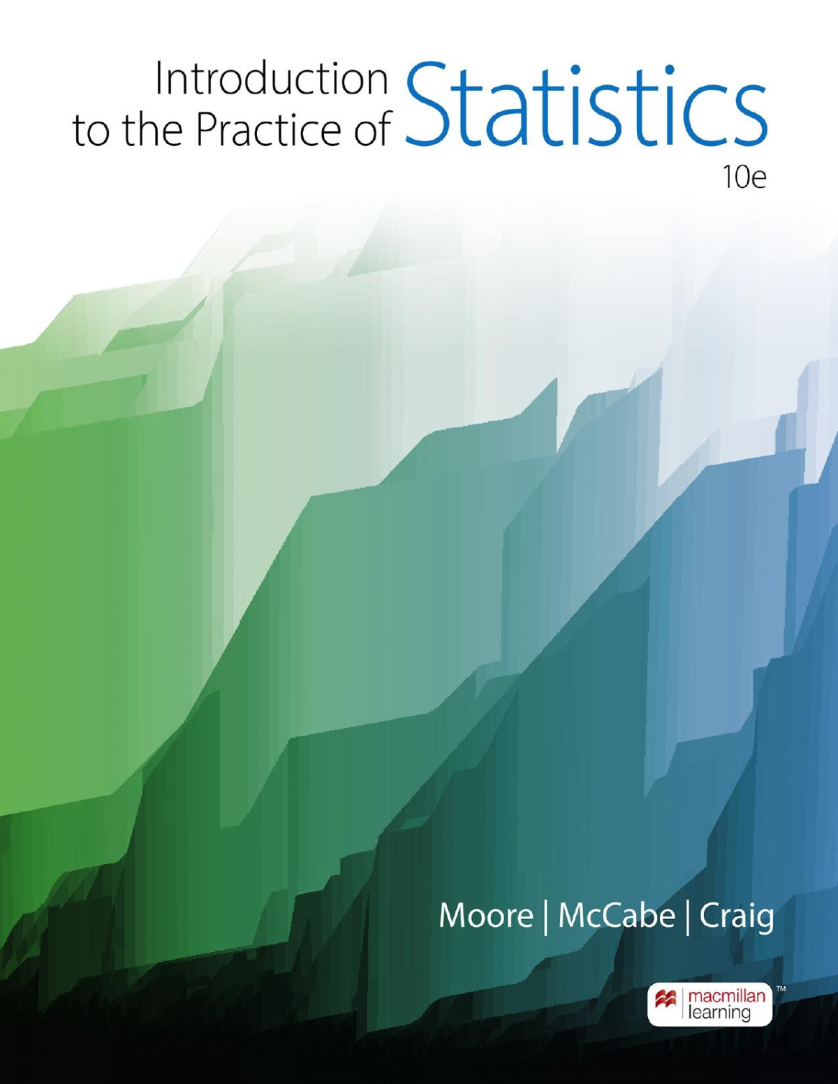 Introduction To The Practice Of Statistics 10e David S Moore