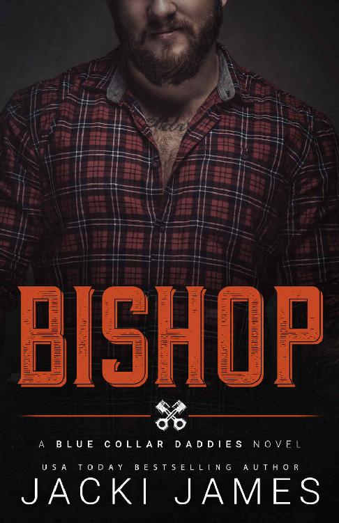 Bishop An Mm Age Gap Romance Blue Collar Daddies Book 6 Jacki James
