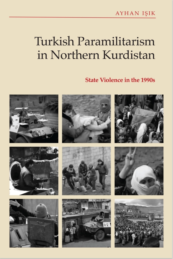 Turkish Paramilitarism In Northern Kurdistan Ayhan Ik