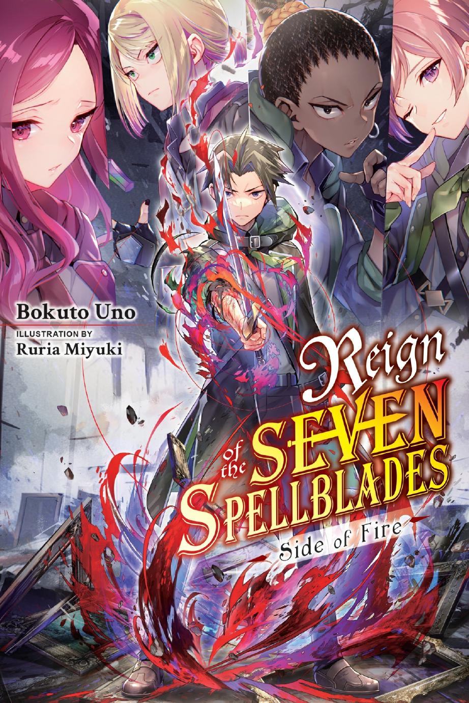 Reign Of The Seven Spellblades Side Of Fire Bokuto Uno Ruria Miyuki