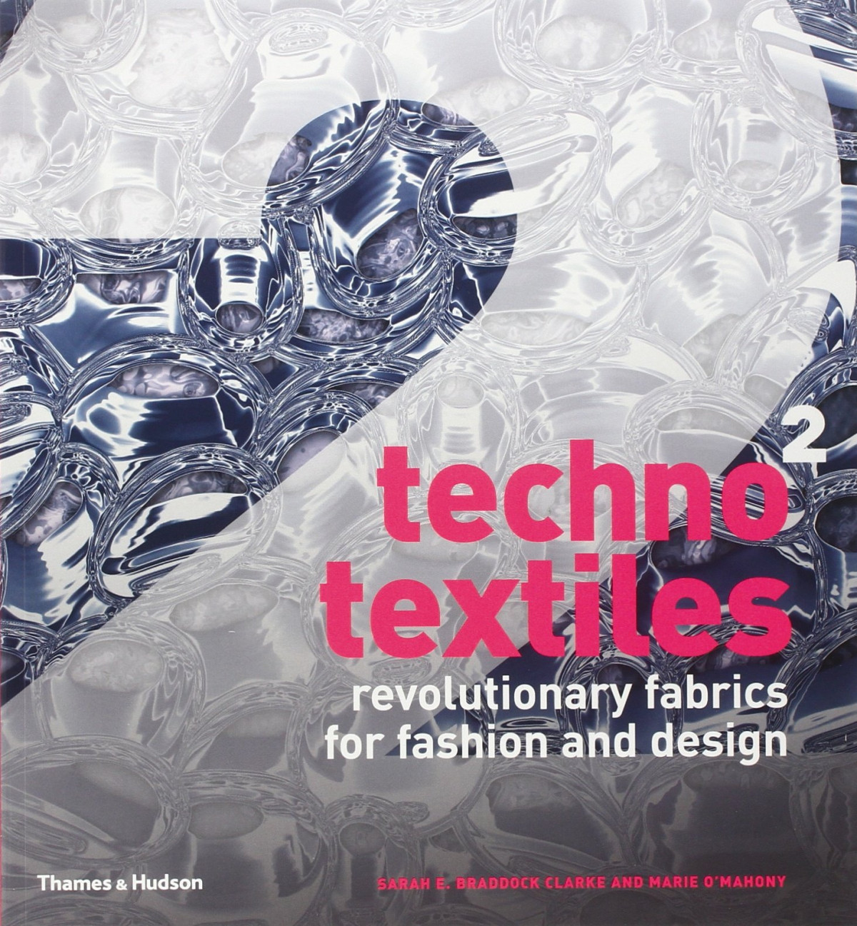 Techno Textiles 2 Revolutionary Fabrics For Fashion And Design 2005th Edition Sarah E Braddock Clarke