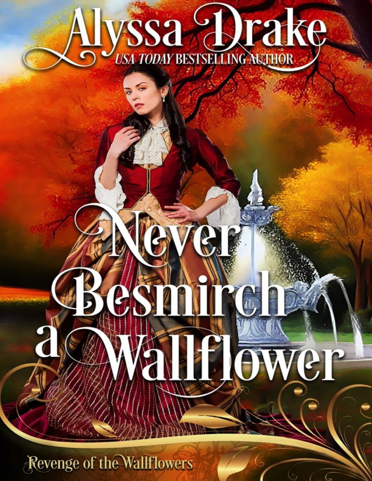 Never Besmirch A Wallflower Alyssa Drake Wallflowers Revenge
