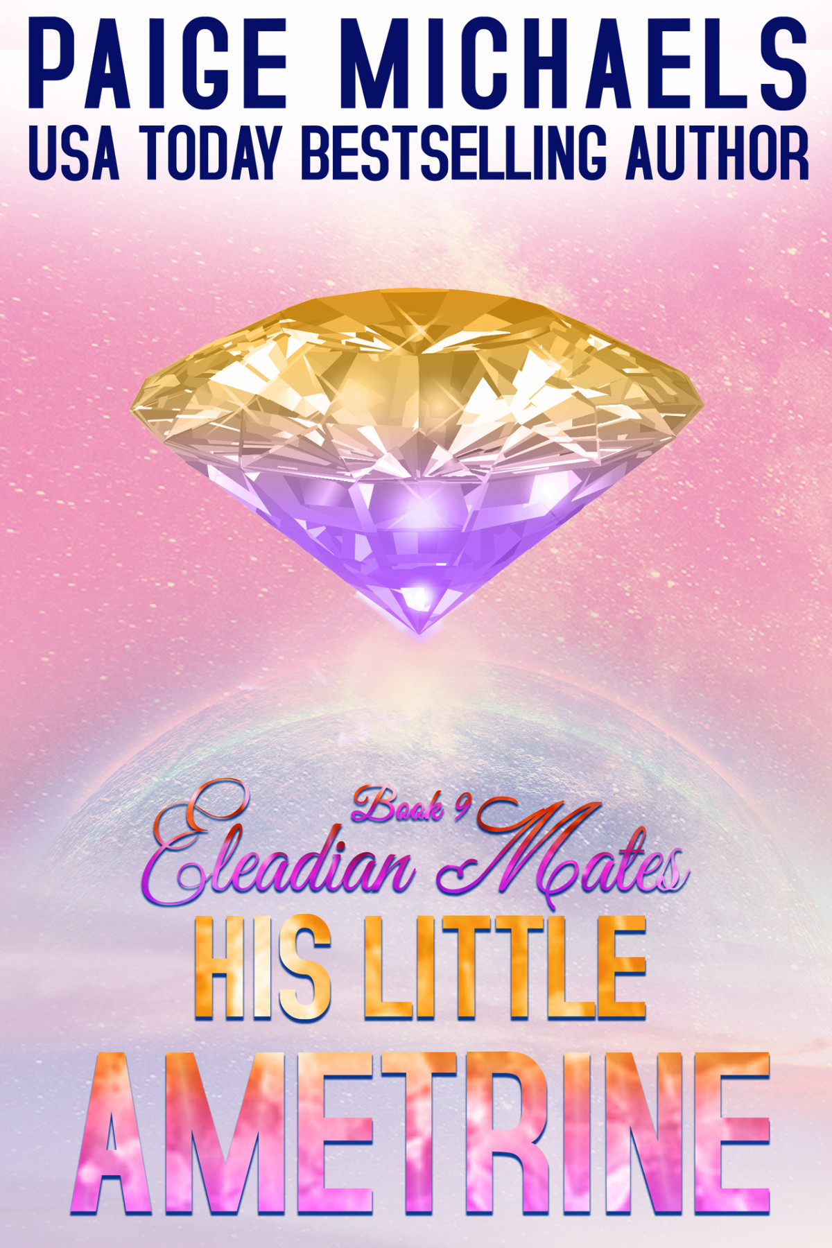 His Little Ametrine Paige Michaels