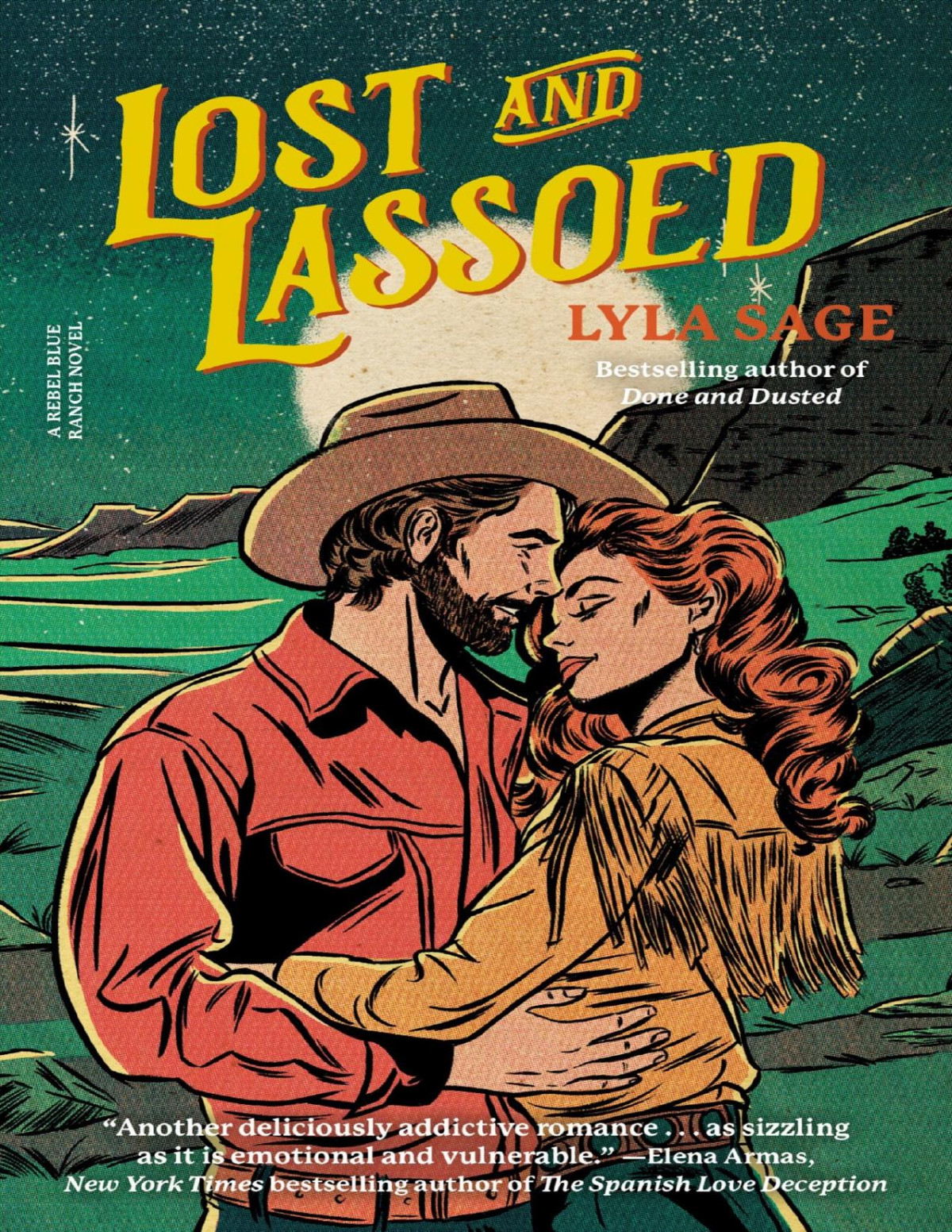 Lost And Lassoed A Rebel Blue Ranch Novel Lyla Sage
