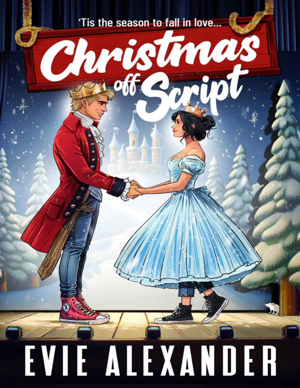 Christmas Off Script A Friends To Lovers Steamy Romantic Comedy Evie Alexander
