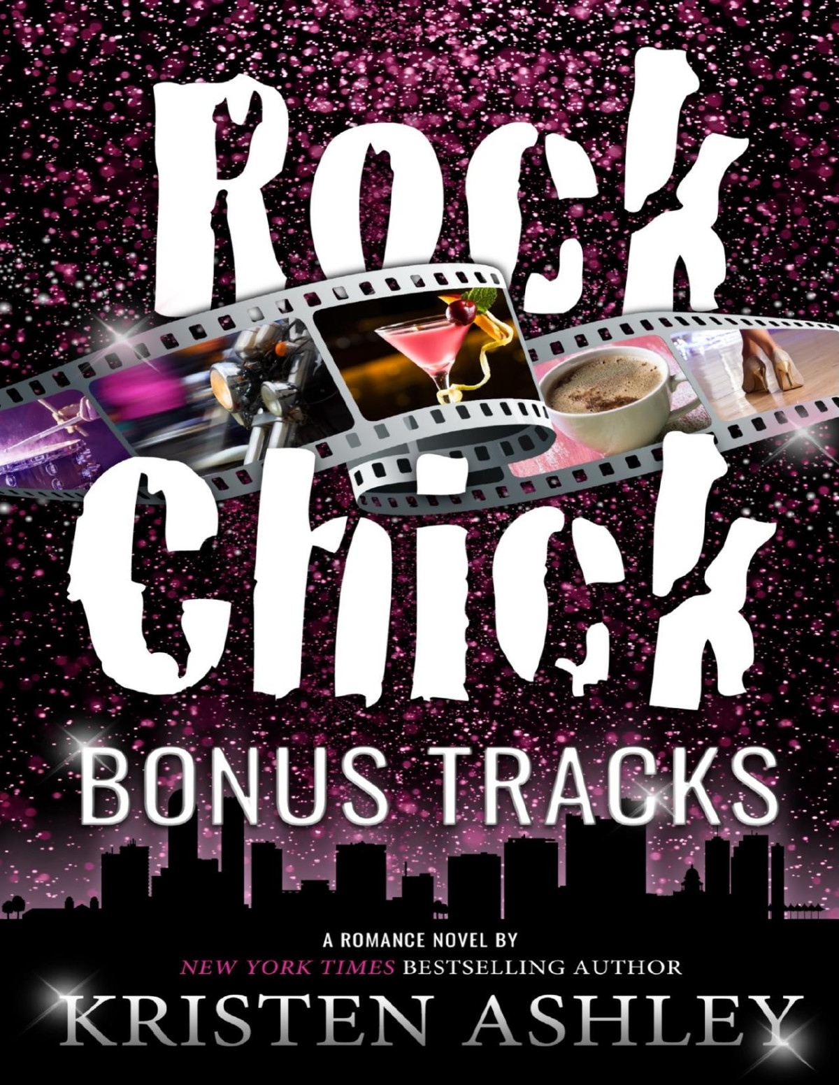 Rock Chick Bonus Tracks Kristen Ashley