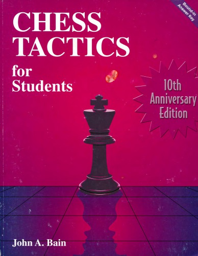Chess Tactics For Students 10th Anniversary Ed Bain John A