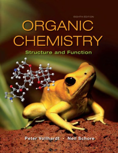 Organic Chemistry Structure And Function K Peter C Vollhardt Neil E Schore