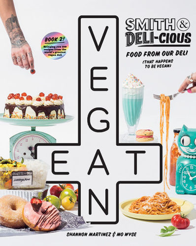 Smith Delicious Food From Our Deli That Happens To Be Vegan Shannon Martinez Mo Wyse