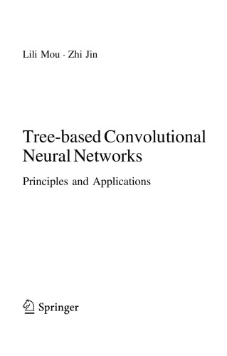 Treebased Convolutional Neural Networks Lili Mou Zhi Jin