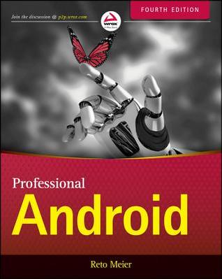 Professional Android 4th Edition Reto Meier Ian Lake