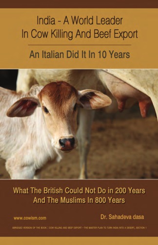 India A World Leader In Cow Killing And Beef Export An Italian Did It In 10 Years What The British Could Not Do In 200 Years And The Muslims In 800 Years Sahadeva Dasa Sahadeva Dasa