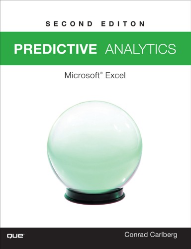 Predictive Analytics Microsoft Excel 2nd Conrad Carberg