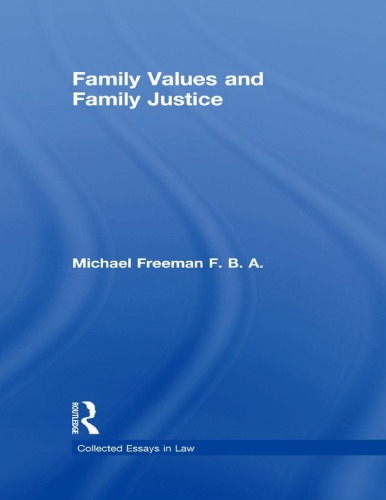 Family Values And Family Justice Michael Freeman