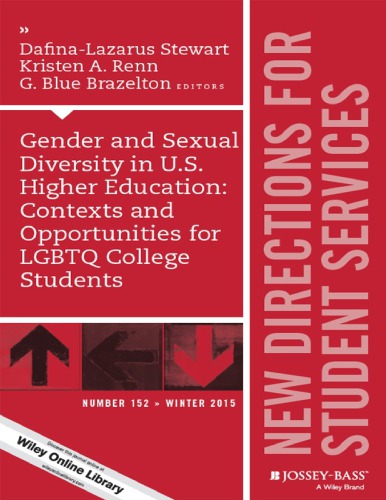 Gender And Sexual Diversity In Us Higher Education Contexts And Opportunities For Lgbtq College Students Dafinalazarus Stewart Kristen A Renn G Blue Brazelton