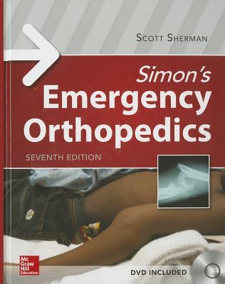 Simons Emergency Orthopedics 7th Scott C Sherman