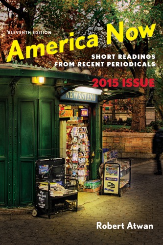 America Now Short Readings From Recent Periodicals Robert Atwan