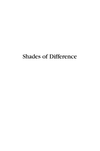 Shades Of Difference A History Of Ethnicity In America Richard Rees