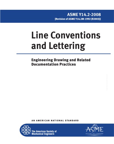 Asme Y1422008 Line Conventions And Lettering The American Society Of Mechanical Engineers