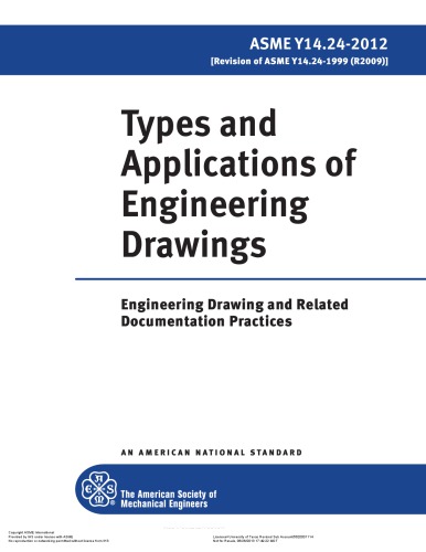 Asme Y14242012 Types And Applications Of Engineering Drawings 1st Edition The American Society Of Mechanical Engineers
