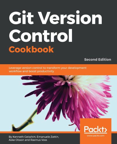Git Version Control Cookbook 2nd Geisshirt Kenneth Olsson Aske Voss