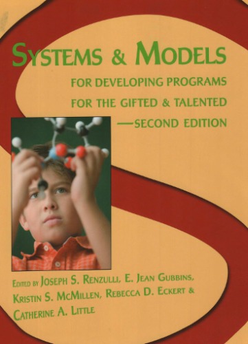 Systems And Models For Developing Programs For The Gifted And Talented 2nd Joseph S Renzulli Et Al Eds