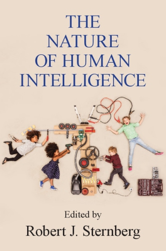 The Nature Of Human Intelligence Robert J Sternberg