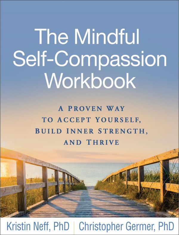 The Mindful Selfcompassion Workbook Paperback Kristin Neff Christopher Germer