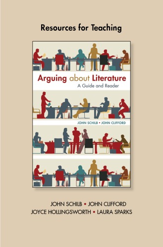 Arguing About Literature A Brief Guide John Schilb John Clifford