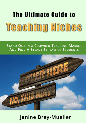 The Ultimate Guide To Teaching Niches Janine Braymueller