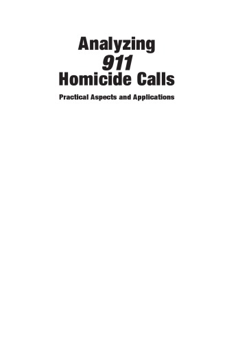 Analyzing 911 Homicide Calls Practical Aspects And Applications Tracy Hapster