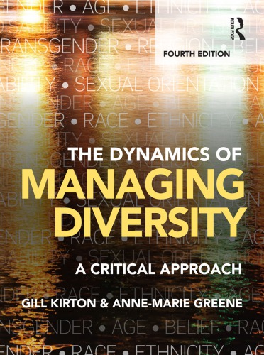 The Dynamics Of Managing Diversity A Critical Approach Paperback Gill Kirton Annemarie Greene