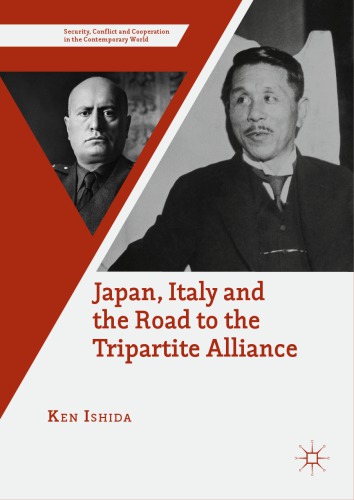 Japan Italy And The Road To The Tripartite Alliance Ken Ishida