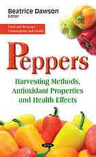 Peppers Harvesting Methods Antioxidant Properties And Health Effects Beatrice Dawson