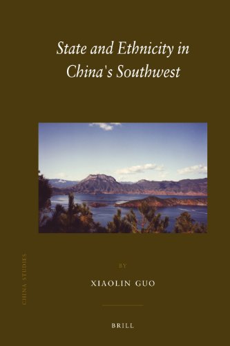 State And Ethnicity In Chinas Southwest Xiaolin Guo