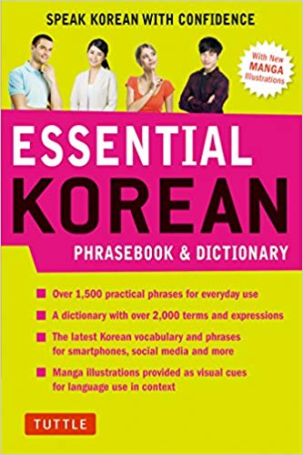 Essential Korean Phrasebook Dictionary Speak Korean With Confidence 2nd Edition Soyeung Koh