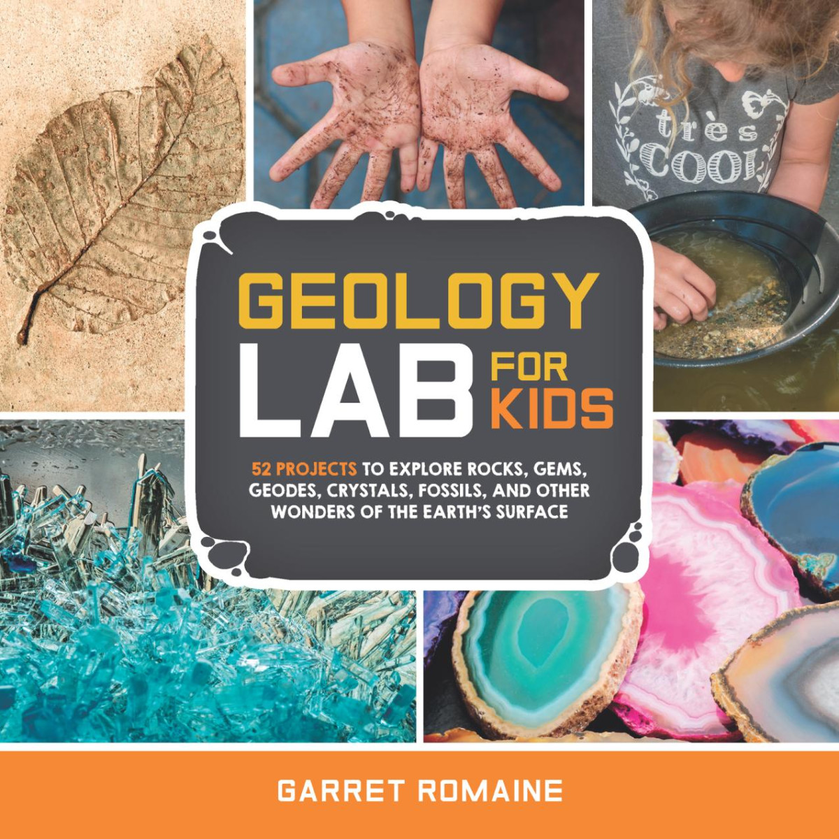 Geology Lab For Kids Garret Romaine