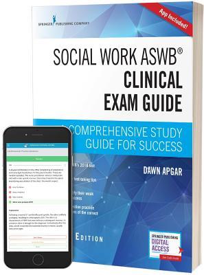 Social Work Aswb Clinical Exam Guide A Comprehensive Study Guide For Success 2nd Dawn Apgar