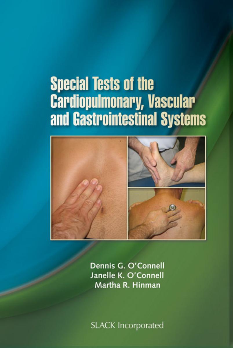 Special Tests Of The Cardiopulmonary Vascular And Gastrointestinal Systems 1st Dennis G Oconnell