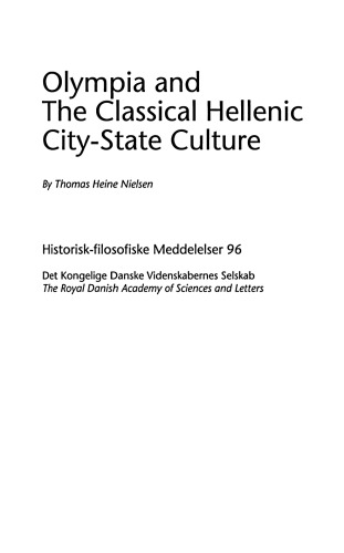 Olympia And The Classical Hellenic Citystate Culture Thomas Heine Nielsen