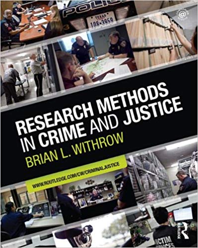 Research Methods In Crime And Justice 1 Edition Brian L Withrow