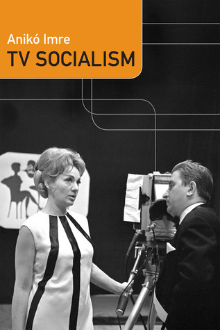 Tv Socialism Aniko Imre