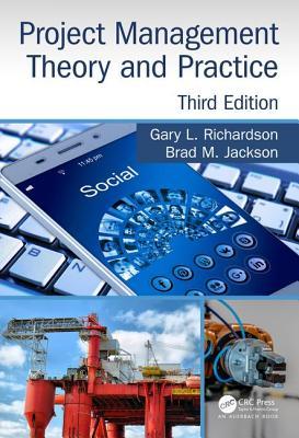 Project Management Theory And Practice Third Edition Gary L Richardson Brad M Jackson