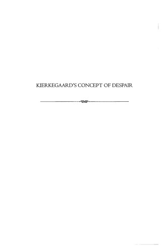Kierkegaards Concept Of Despair Princeton Monographs In Philosophy Michael Theunissen