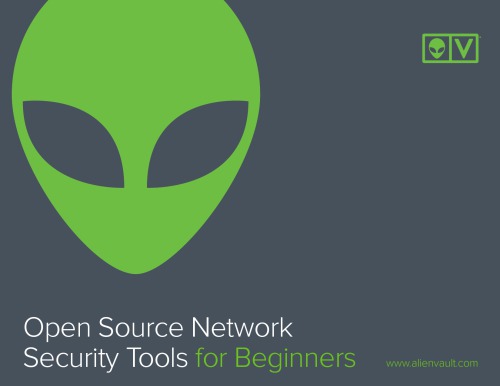 Open Source Network Security Tools For Beginners Alienvault