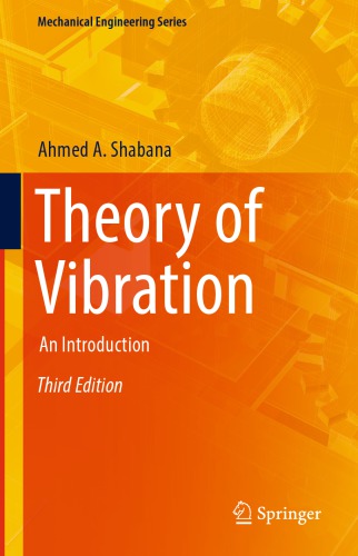 Theory Of Vibration An Introduction Third Edition Ahmed Ashabana